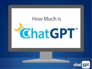 ChatGPT一般多少钱？看完这篇帮你省下一笔冤枉钱！